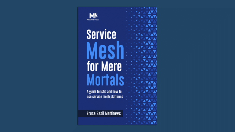 Service Mesh for Mere Mortals: The history of service mesh and how it fits in vs. Kubernetes