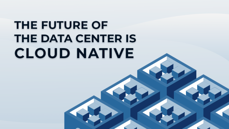 The future of the data center is cloud native